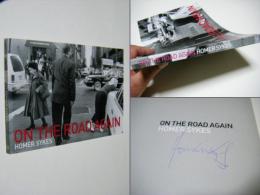 ON THE ROAD AGAIN　：　HOMER SYKES　サイン入