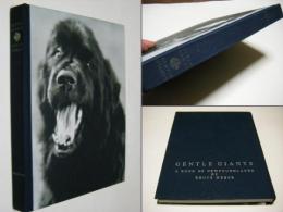 Gentle giants : a book of Newfoundlands ブルース・ウェーバー 写真集