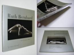 Ruth Bernhard : the eternal body : a collection of fifty nudes  ルース・バーンハード写真集