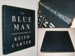 The blue man　キース・カーター写真集　大型本