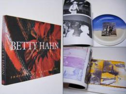 Betty Hahn : photography or maybe not   ベティ・ハーン