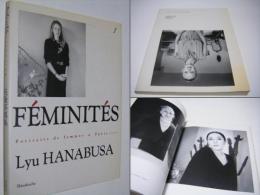 フェミニテ : パリの女たちの肖像 1979-1983 英隆写真集