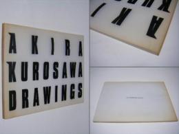 AKIRA　KUROSAWA　DRWINGS