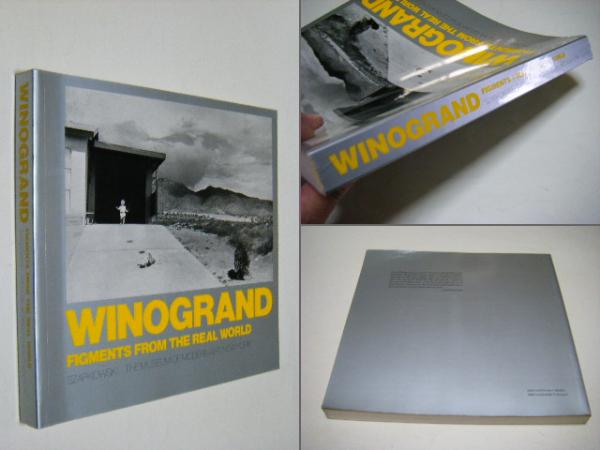 Winogrand : figments from the real world(John Szarkowski