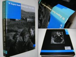 W. Eugene Smith : photographs 1934-1975