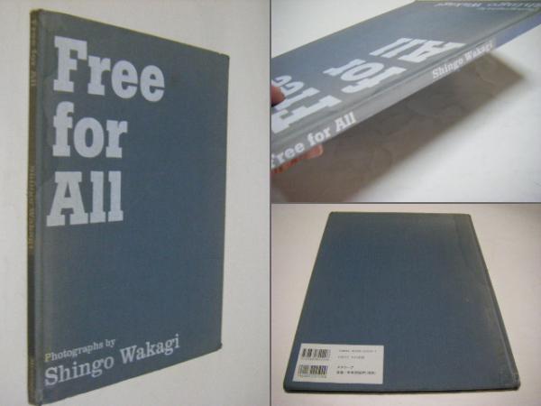 若木信吾 Free For All 写真集 Free for All 若木信吾写真集 / 若木信吾 | Natsume Books