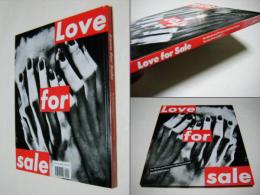 Love for sale : the words and pictures of Barbara Kruger