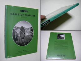 In Focus: Carleton Watkins