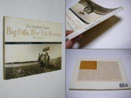 Our Smallest Towns: Big Falls, Blue Eye, Bonanza, & Beyond