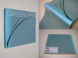 Grasshopper : Onaka Koji=2001-2005