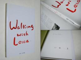 Walking with Leica1 : 北井一夫写真集