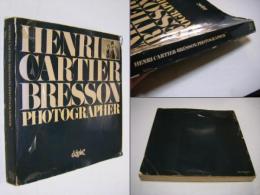 Henri Cartier-Bresson: Photographer