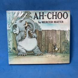 AH-CHOO　（Wordless Book）