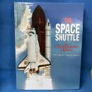 The Space Shuttle: A Photographic History