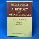 Miles & Pooley：A History of American Literature　(アメリカ文学史)