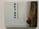 Van Life: Your Home on the Road - hardcover