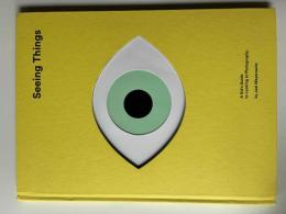 Joel Meyerowitz: Seeing Things: A Kid's Guide to Looking at Photographs