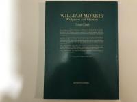 WILLIAM MORRIS　Wallpapers and Chintzes
