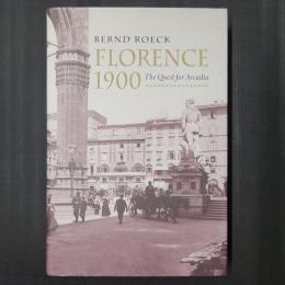 Florence 1900 :　The Quest for America