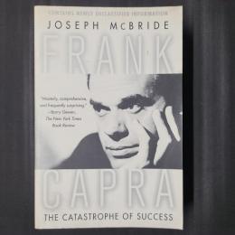 Frank Capra :　The catastrophe of success