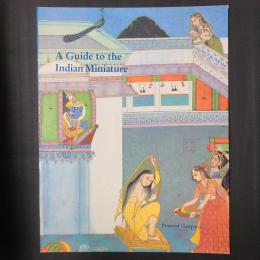 A Guide to the indian miniature
