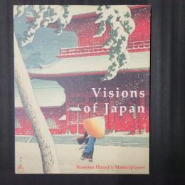 Visions of Japan　Kawase Hasui's Masterpieces
