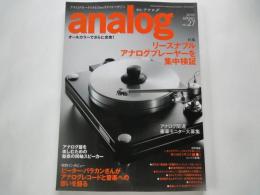 季刊　アナログ analog　 アナログオーディオ＆Newスタイルマガジン（2010年SPRING・vol.27）リーズナブルアナログプレーヤーを集中検証。アナログ盤を楽しむ魅惑の同軸スピーカー。