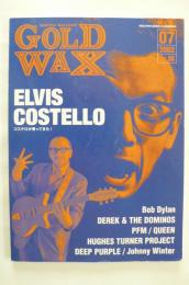 月刊　GOLD WAX（2002年7月号）エルヴィス・コステロ。ボブ・ディラン。他