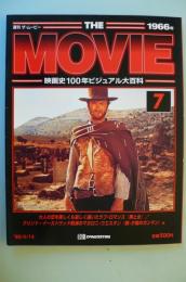 THE MOVIE　週刊ムービー：映画史100年ビジュアル大百科（７：1966年作品）チェルシー・ガールズ。続夕陽のガンマン。ミクロの決死隊。白い巨塔。他