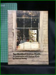 【Two Worlds of Anderew Wyeth A Conversation with Andrew Wyeth by Thomas Hoving（アンドリュー・ワイエスの二つの世界　トーマス・ホーヴェングによるアンドリュー・ワイエスとの対談）トーマス・ホーヴェング著】Houghton Mifflin（ホートン・ミフリン）