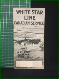 【イギリス 旅客船 運賃減免制度 仕様書 英語】【WHITE STAR LINE  CANADIAN SERVICE  FREE AND ASSISTED PASSAGE SCHEMES/ホワイトスターライン カナダ 無料・補助付き航行制度】White Star Line