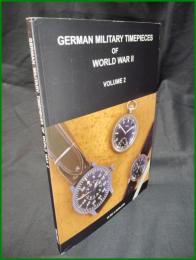 【ドイツ ミリタリー 英語】【GERMAN MILITARY TIMEPIECIES OF WORLD WAR II VOLUME2】【第二次世界大戦期のドイツ軍の時計 VOL.2】ULRIC of ENGLAND