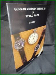 【ドイツ ミリタリー 英語】【GERMAN MILITARY TIMEPIECIES OF WORLD WAR II VOLUME1】【第二次世界大戦期のドイツ軍の時計 VOL.1】ULRIC of ENGLAND