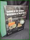 【ドイツ ミリタリー 英語】【Rations of the German Wehrmacht in World War II  Volume 2】【第二次世界大戦でのドイツ国防軍の野戦糧食 Vol.2】Schiffer Publications