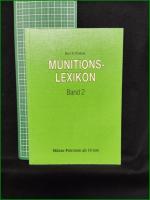 【ミリタリー ドイツ語】【MUNITIONS-LEXIKON Band2 Milit?r-Patrinen ab 10mm】【弾薬事典 第2巻 10mm以上軍用カートリッジ】Journal-Verlag Schwend GmbH