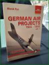 【ドイツ ミリタリー 英語】【GERMAN AIR PROJECTS 1935-1945 vol.1 FIGHTERS】【ドイツ空軍軍事計画 1935-1945 vol.1 戦闘機】