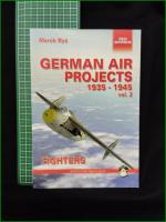 【ドイツ ミリタリー 英語】【GERMAN AIR PROJECTS 1935-1945 vol.2 FIGHTERS】【ドイツ空軍軍事計画 1935-1945 vol.2 戦闘機】