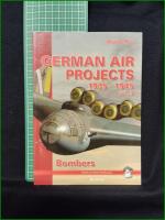 【ドイツ ミリタリー 英語】【GERMAN AIR PROJECTS 1935-1945 vol.3 Bombers】【ドイツ空軍軍事計画 1935-1945 vol.3 爆撃機】