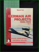 【ドイツ ミリタリー 英語】【GERMAN AIR PROJECTS 1935-1945 vol.4 Attack, multi-purpose and pther aircrafts】【ドイツ空軍軍事計画 1935-1945 vol.4 攻撃機、多目的機、その他の航空機】