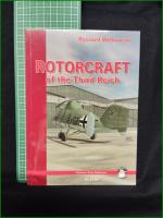 【ドイツ ミリタリー 英語】【ROTORCRAFT of the Third Reich】【第三帝国の回天翼機】