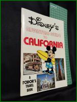 【洋書】【ディズニーのカリフォルニア・アドベンチャー・ガイド Disney's Adventure Guide to California A Fodors Travel Book　1980 Walt Disney】