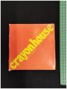 【CRAYONHOUSE（CRAYONHOUSE/HOUSE/something else●なにかが）　田名網敬一、古川たく、鈴木久美、他 著】クレヨンハウス