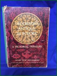 【図録】【DECORATIVE ANTIQUE IRONWORK  A PICTORIAL TREASURY  HENRY RENE D'ALLEMAGNE】Dover Publications, inc.