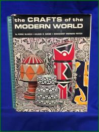 【図録】【the CRAFTS of the MODERN WORLD  ROSE SLIVKA, AILEEN O. WEBB, MARGARET MERWIN PATCH】BRAMHALL HOUSE