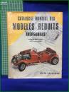 【CATALOGUE MONDIAL DES MODELES REDUITS AUTOMOBILES  JACQUES GREILSAMER, BERTRAND AZEMA】EDITA LAUSANNE
