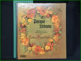 【仕掛け絵本】【El Parque Urbano Lothar Meggendorfer】Editorial Norma