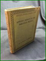 【英語洋書】【APPLIED DESIGN IN THE PRECIOUS METALS　BY　P．WYLIED AVIDSON】LONGMANS,GREEN AND CO．