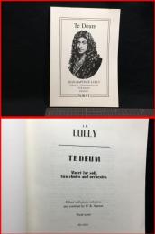 【楽譜】【Te Deum JEAN-BAPTISTE LULLYテ・デウム　ジャンバフィスト・リュリ】SCHOTT