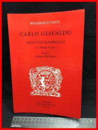 【CARLO GESUALDO　SELECTED MADRIGALS for Mixed Voices  GM3205】GAUDIA Music anda Arts 1992年