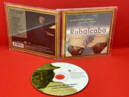 r049【CD】【ラテン・キューバ】【Soneros de Verdad presents Rubalcaba　★　Pasado y Presente】Guillermo Rubalcaba / Soneros De Verdad